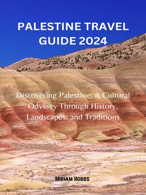 cover image of PALESTINE TRAVEL GUIDE 2024